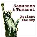 Cover art for the Samusson and Tomassi E.E. recording: Against the Sky.