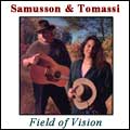Cover art for the Samusson and Tomassi album: Field of Vision.